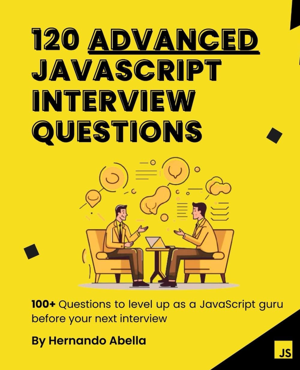 120 Advanced JavaScript Interview Questions